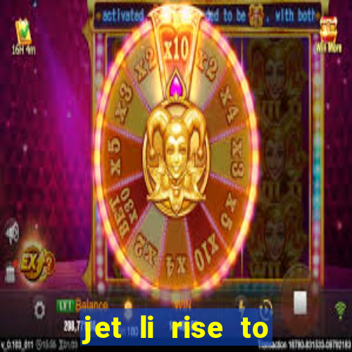 jet li rise to honor ppsspp download